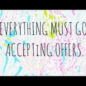 Everything MUST Go! Accepting Offers!